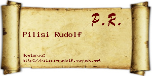 Pilisi Rudolf névjegykártya